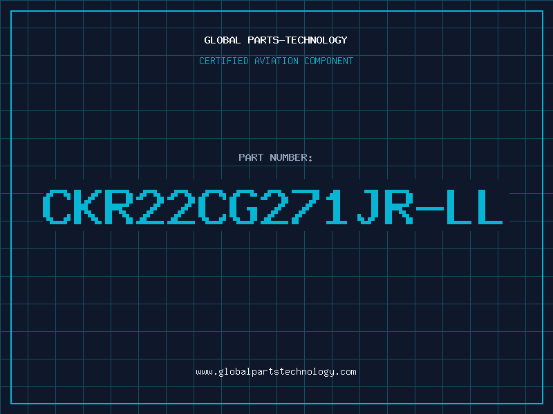 Aviation Part CKR22CG271JR-LL