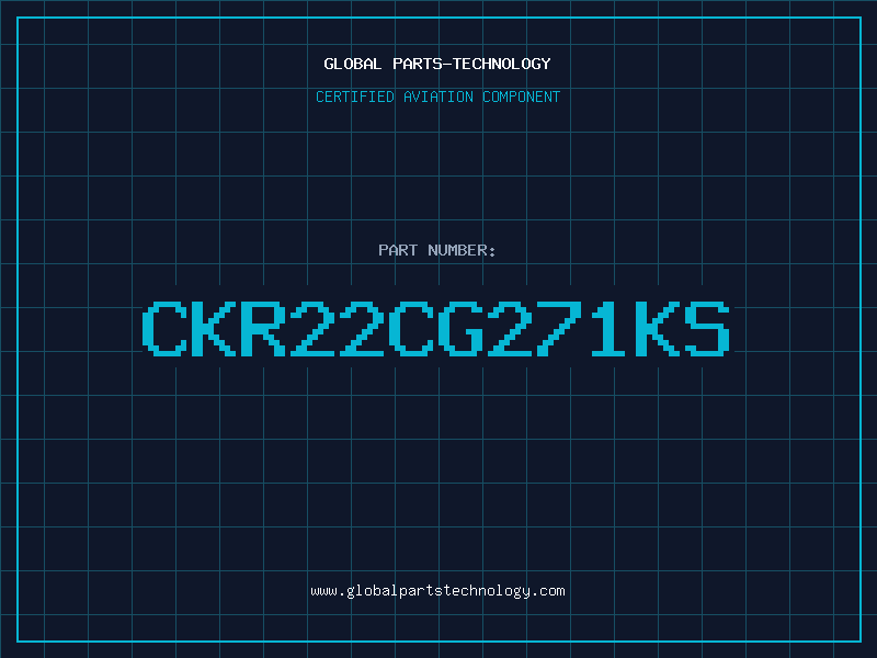 Aviation Part CKR22CG271KS