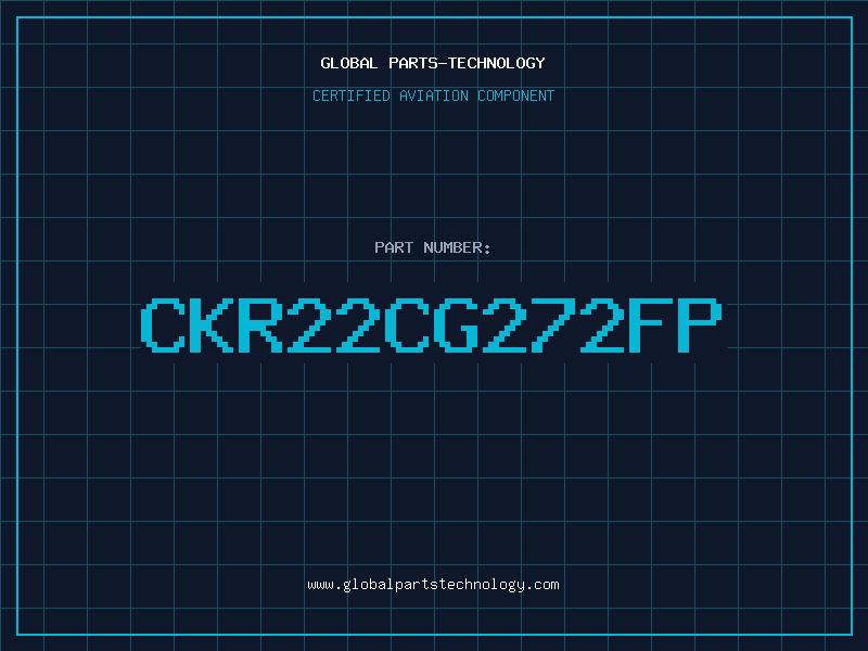 Aviation Part CKR22CG272FP