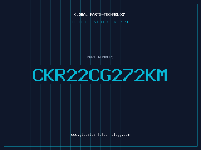Aviation Part CKR22CG272KM