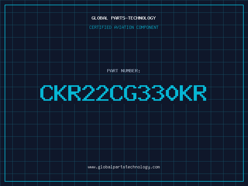 Aviation Part CKR22CG330KR