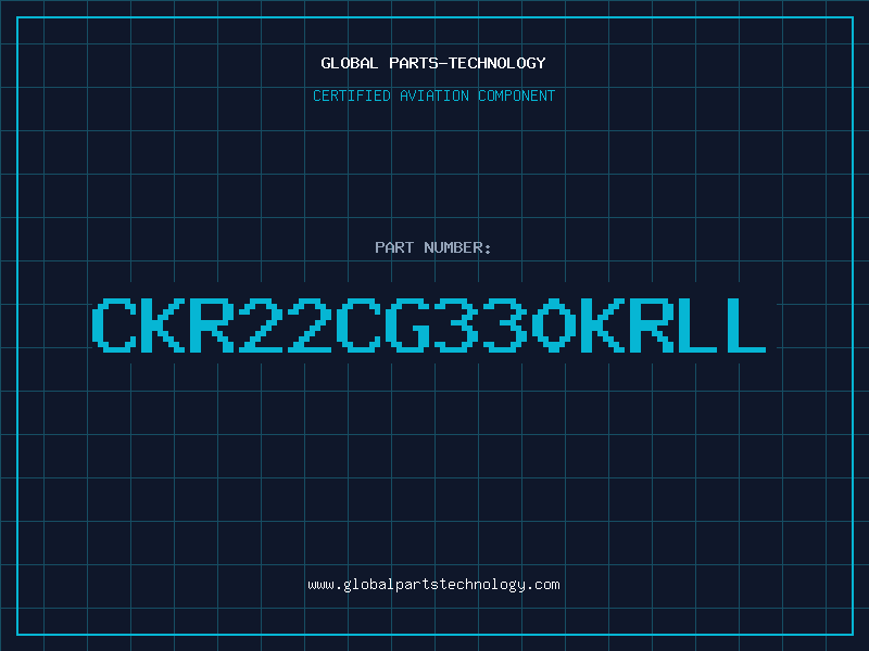Aviation Part CKR22CG330KRLL