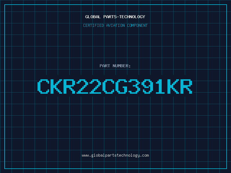 Aviation Part CKR22CG391KR