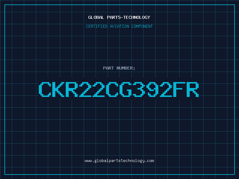 Aviation Part CKR22CG392FR