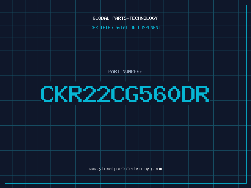 Aviation Part CKR22CG560DR