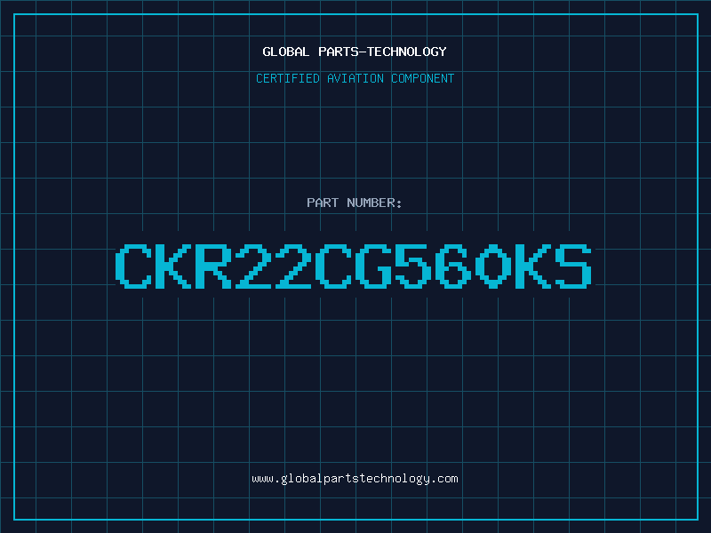 Aviation Part CKR22CG560KS