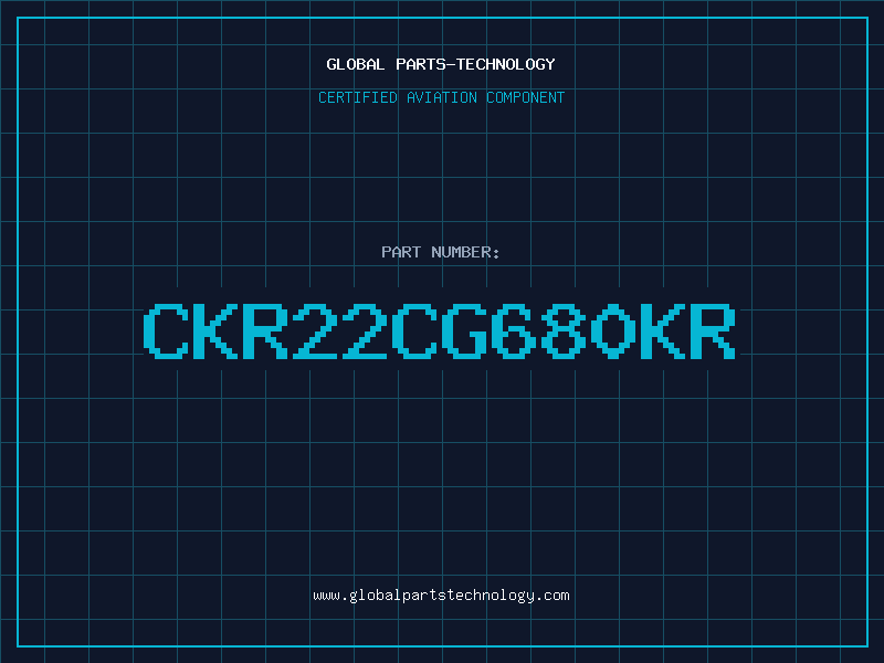 Aviation Part CKR22CG680KR
