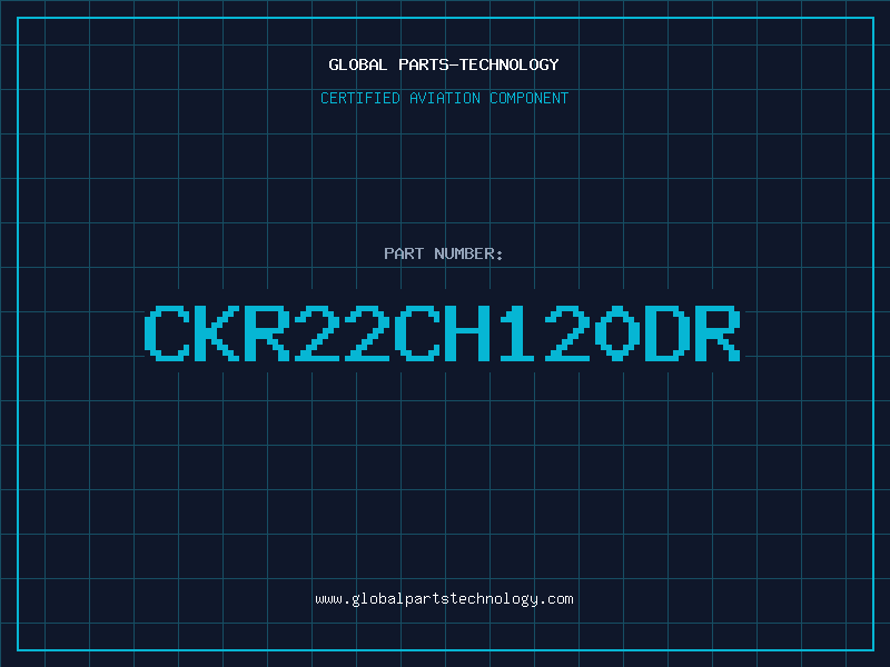 Aviation Part CKR22CH120DR
