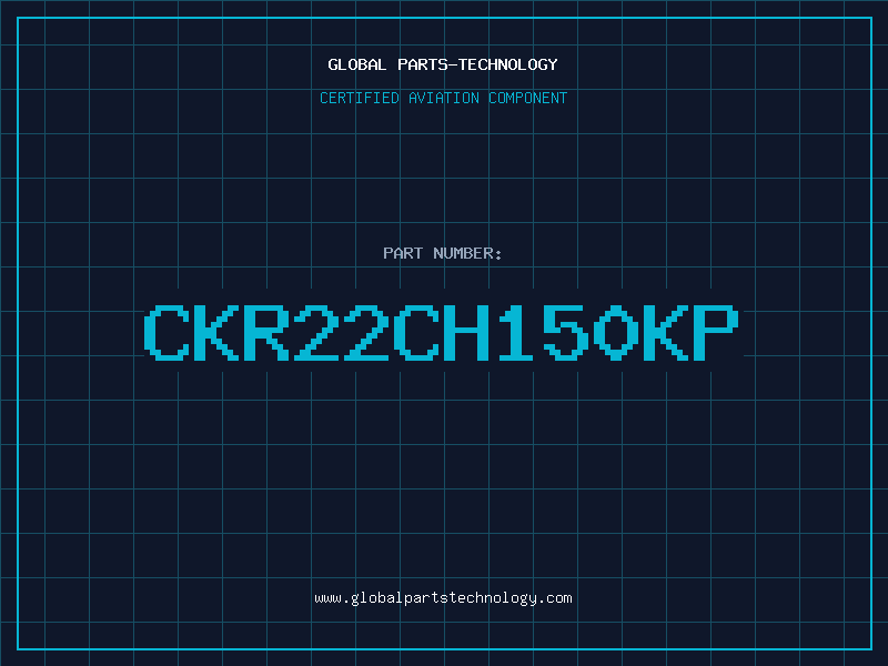 Aviation Part CKR22CH150KP
