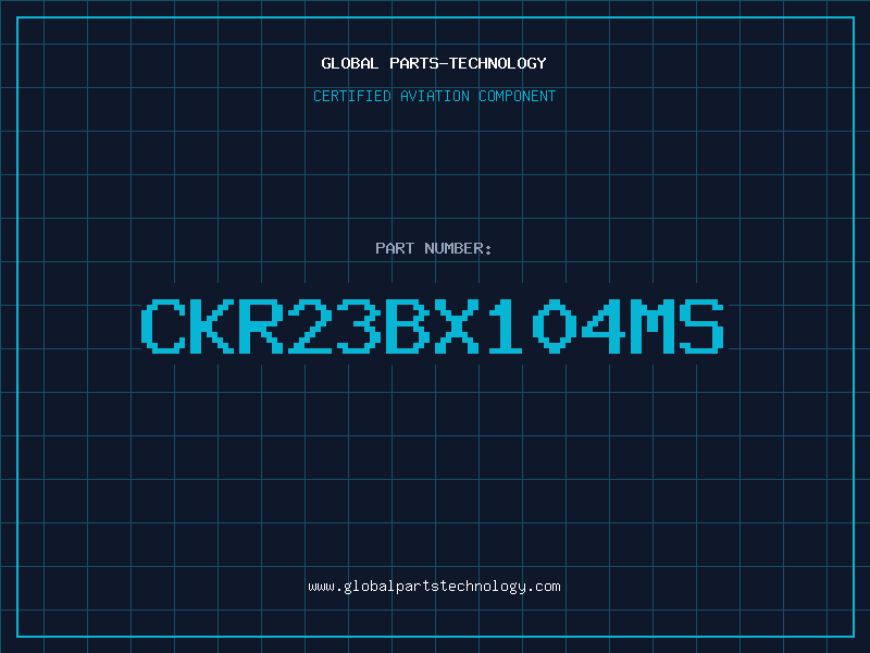 Aviation Part CKR23BX104MS