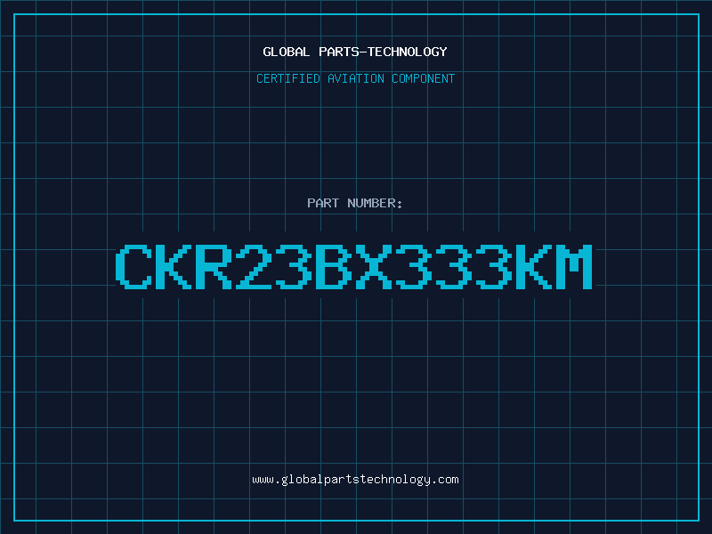 Aviation Part CKR23BX333KM