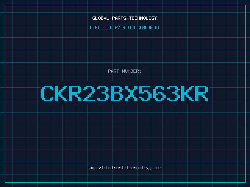 Aviation Part CKR23BX563KR