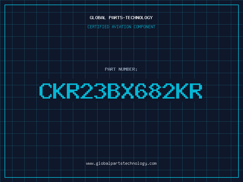 Aviation Part CKR23BX682KR