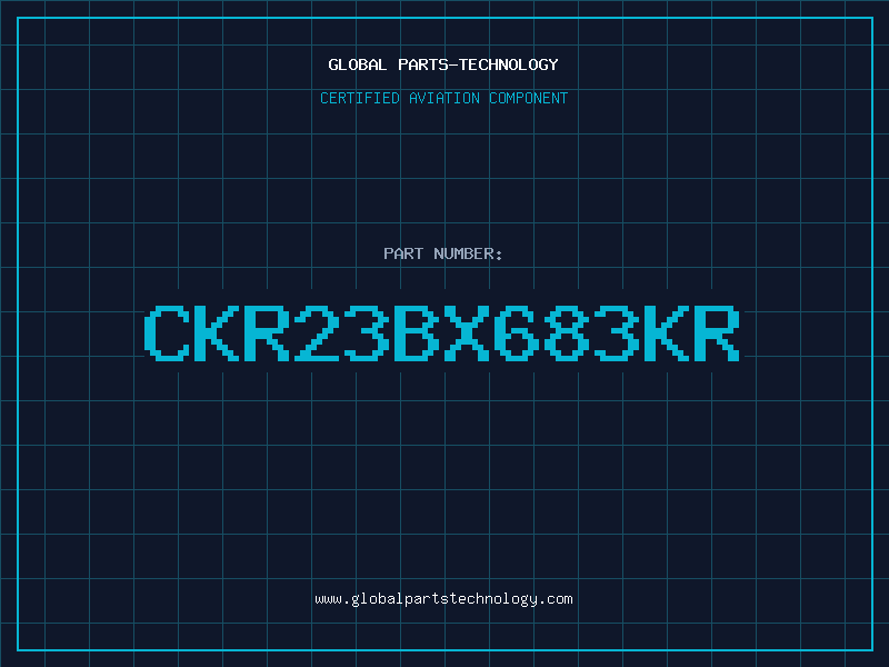 Aviation Part CKR23BX683KR