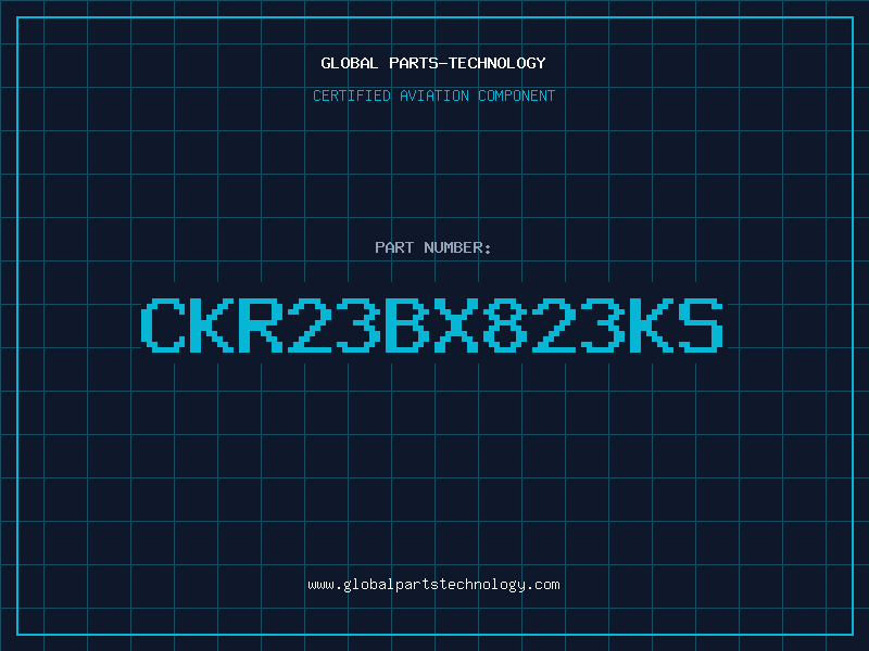 Aviation Part CKR23BX823KS