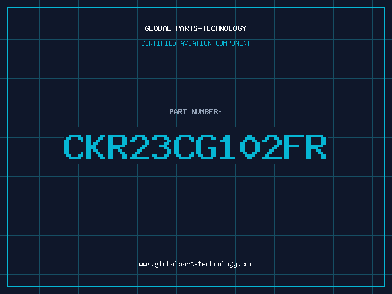 Aviation Part CKR23CG102FR