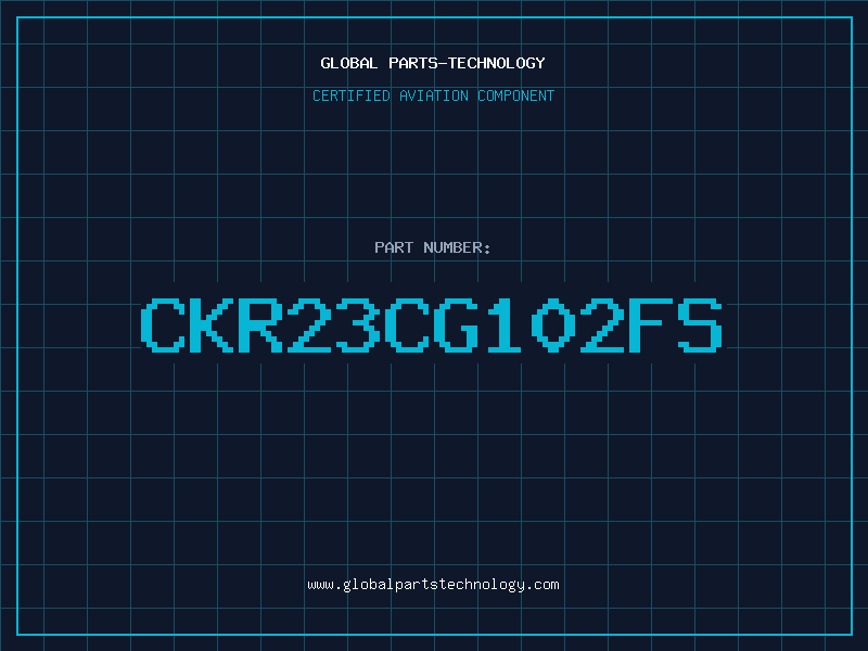 Aviation Part CKR23CG102FS