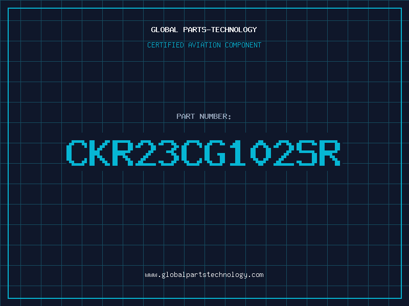 Aviation Part CKR23CG102SR