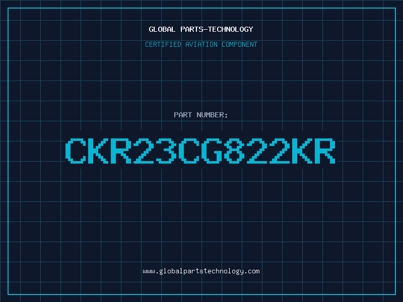 Aviation Part CKR23CG822KR