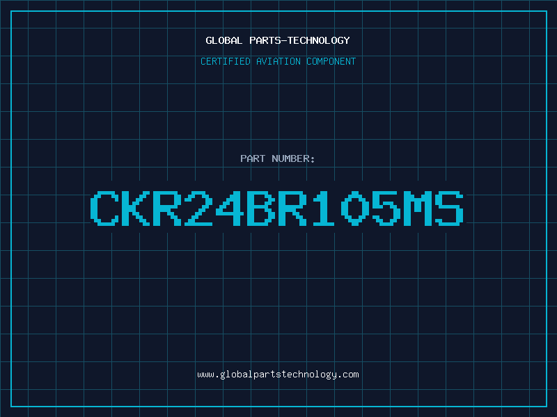 Aviation Part CKR24BR105MS