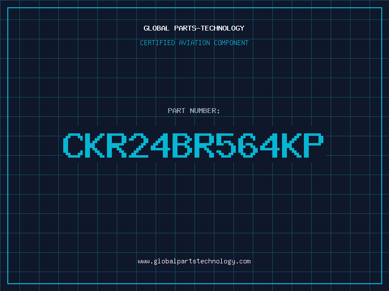 Aviation Part CKR24BR564KP