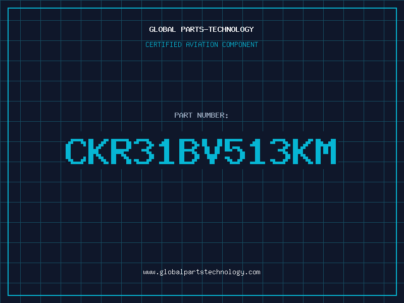 Aviation Part CKR31BV513KM