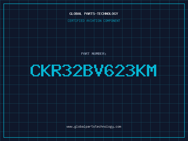 Aviation Part CKR32BV623KM