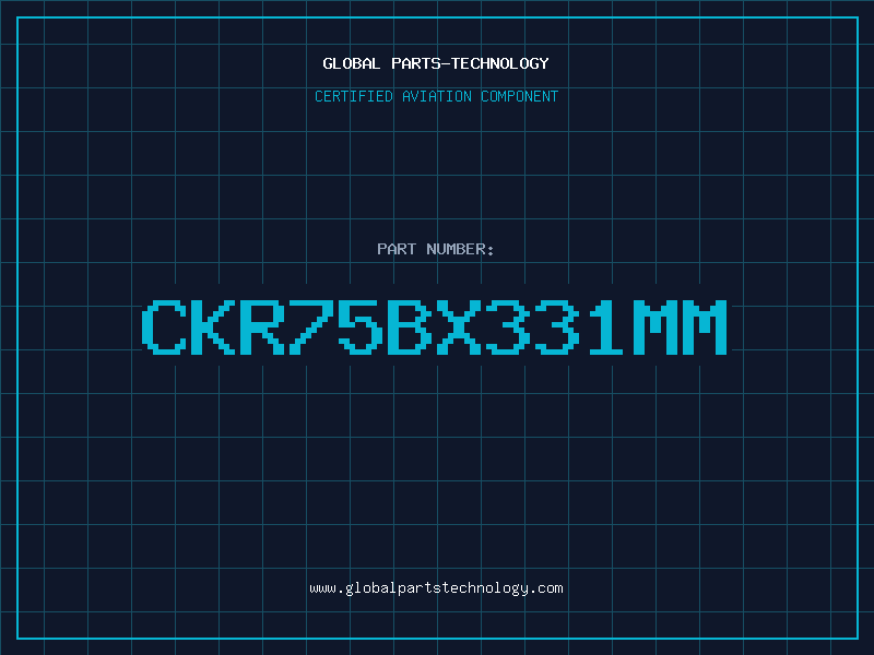 Aviation Part CKR75BX331MM