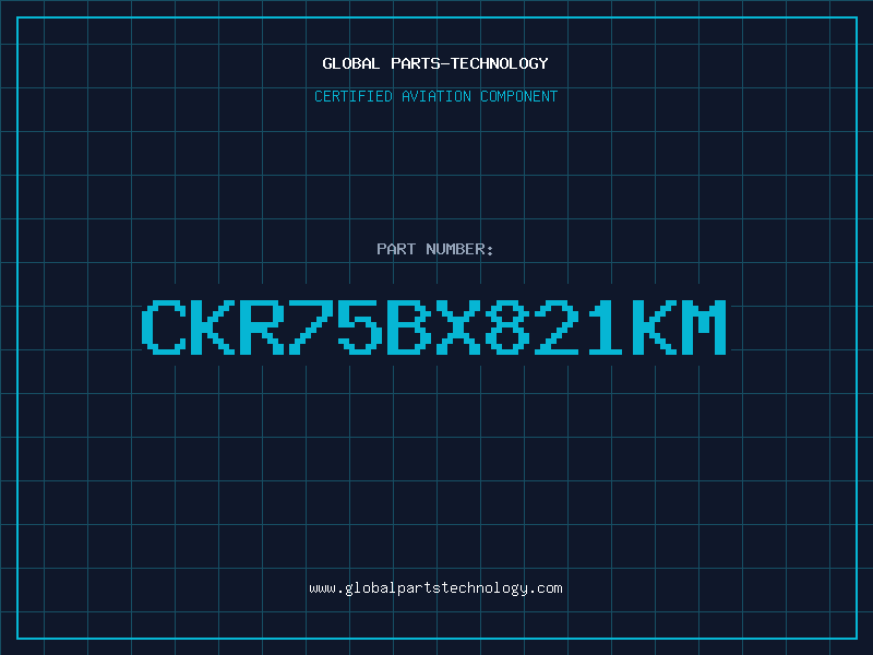 Aviation Part CKR75BX821KM