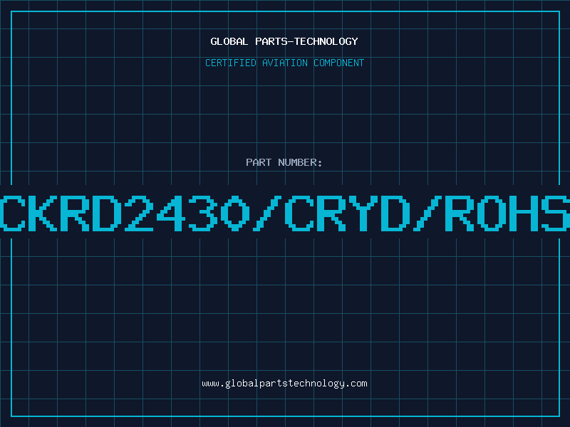 Aviation Part CKRD2430/CRYD/ROHS