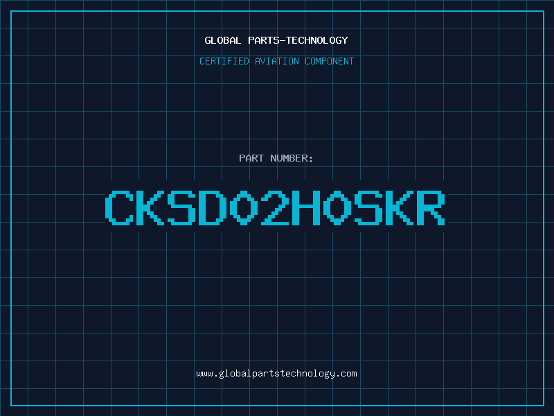 Aviation Part CKSD02H0SKR