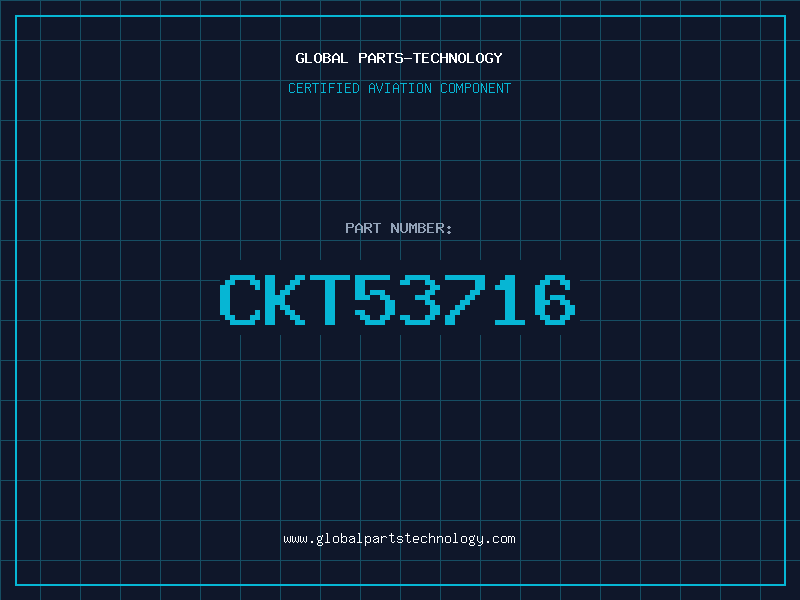 Aviation Part CKT53716