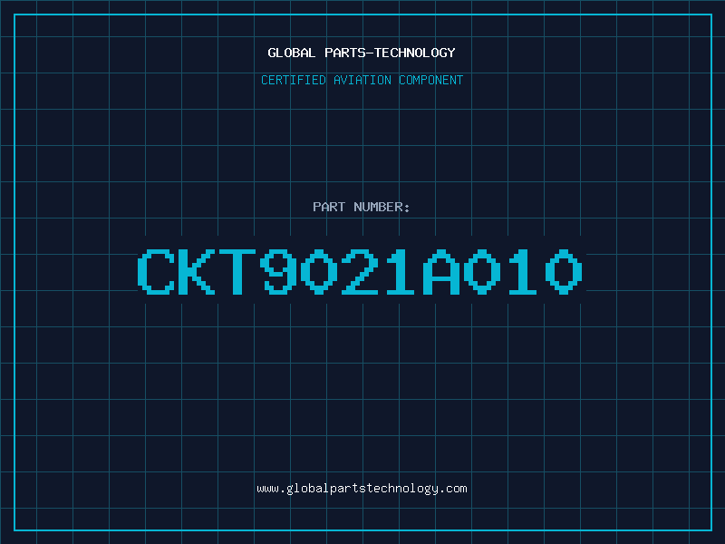 Aviation Part CKT9021A010