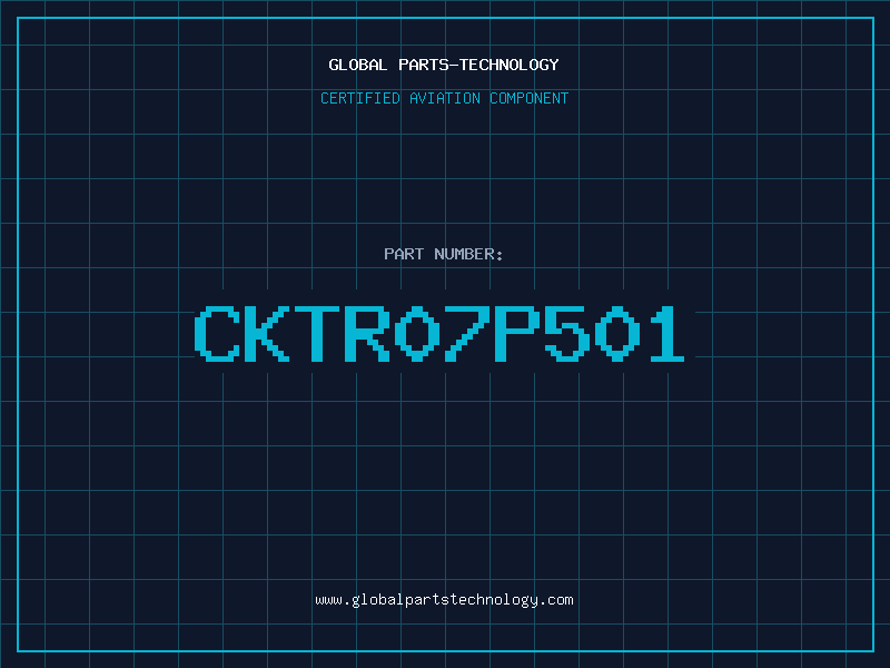 Aviation Part CKTR07P501