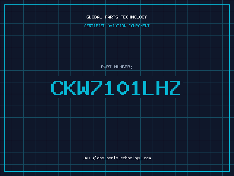 Aviation Part CKW7101LHZ