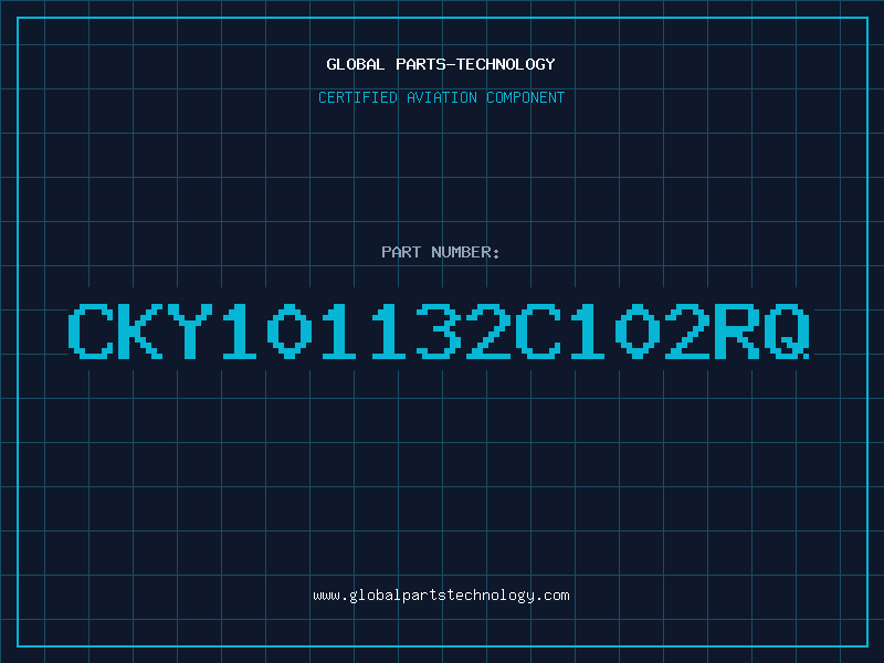 Aviation Part CKY101132C102RQ