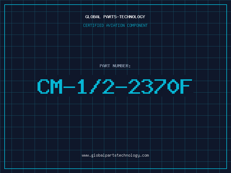 Aviation Part CM-1/2-2370F