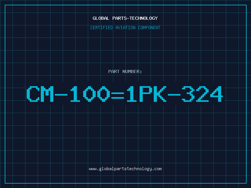 Aviation Part CM-100=1PK-324