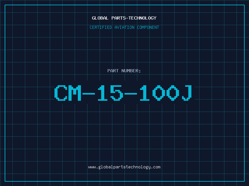 Aviation Part CM-15-100J