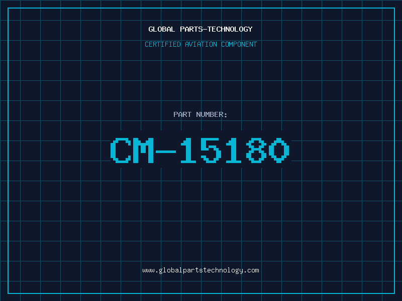 Aviation Part CM-15180