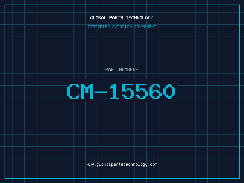 Aviation Part CM-15560