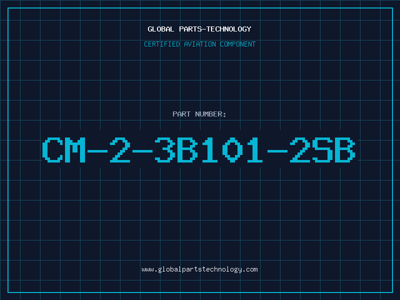 Aviation Part CM-2-3B101-2SB