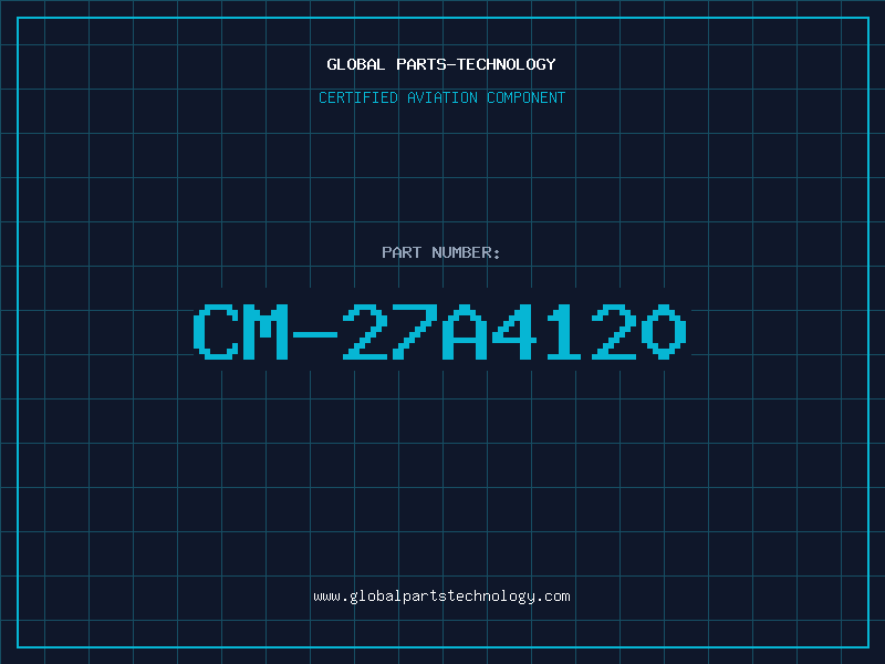 Aviation Part CM-27A4120