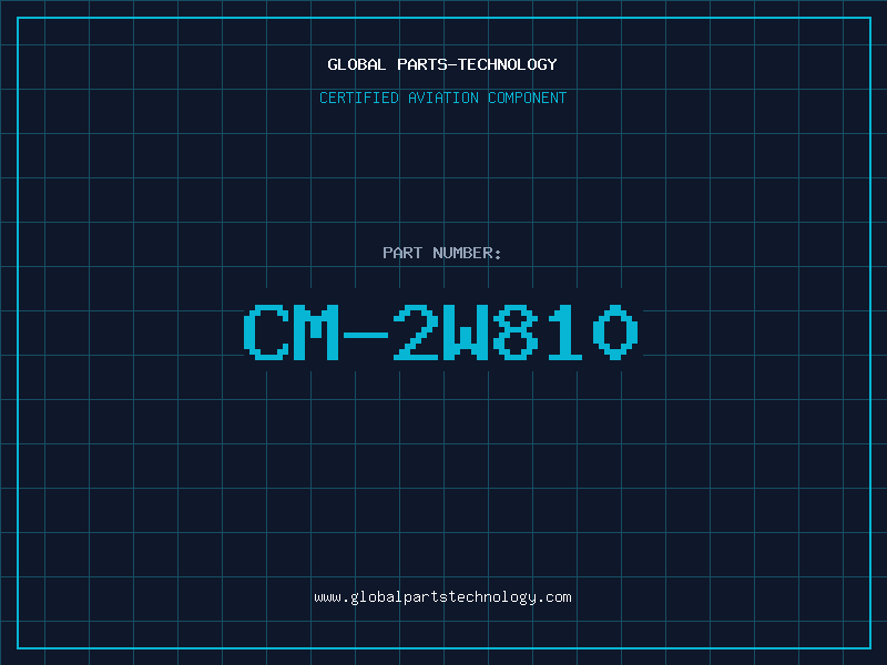Aviation Part CM-2W810