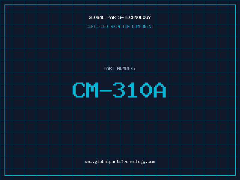 Aviation Part CM-310A