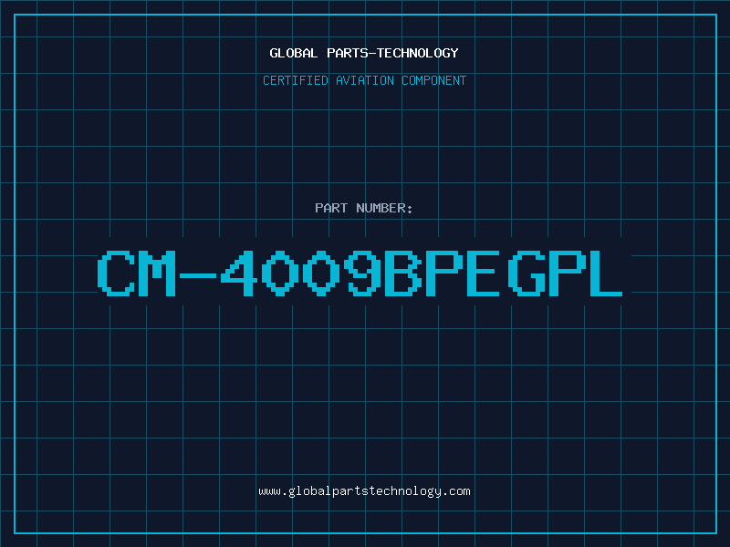 Aviation Part CM-4009BPEGPL