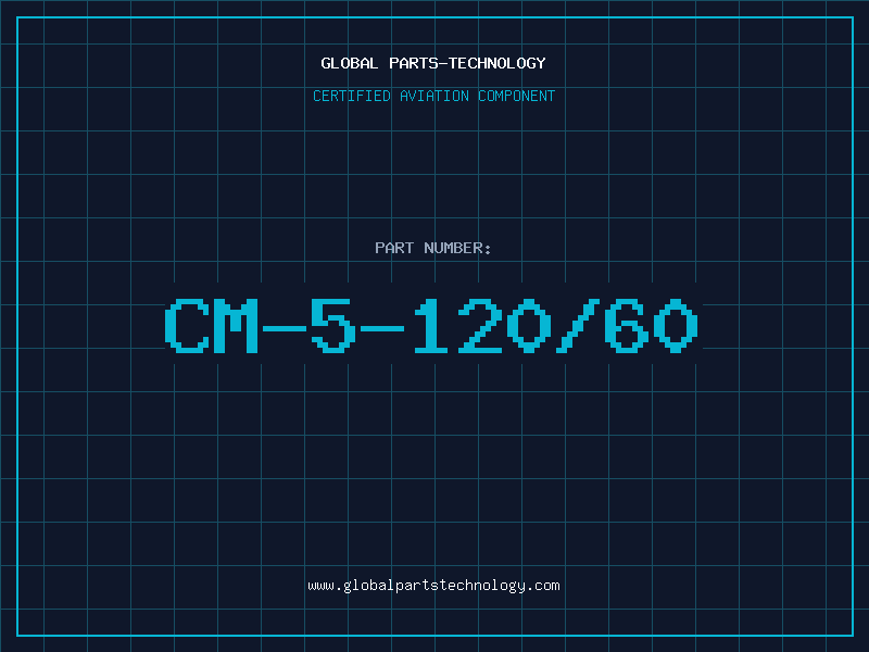 Aviation Part CM-5-120/60