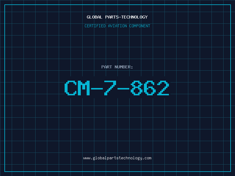 Aviation Part CM-7-862