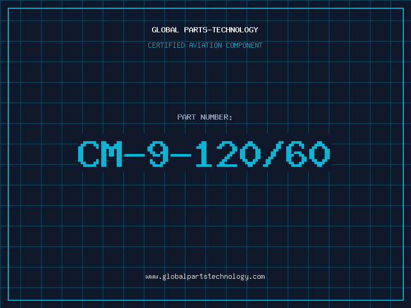 Aviation Part CM-9-120/60