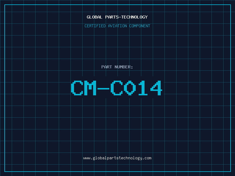 Aviation Part CM-C014